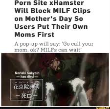 Porn Site xHamster Will Block MILF Clips on Mother's Day 50 Users Put Their  Own Moms First A pop