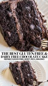 Gluten free dairy free sugar free dessert recipes. The Best Gluten Free Chocolate Cake Gluten Free Dairy Free Dessert Gluten Free Chocolate Cake Recipe Gluten Free Dairy Free Cake