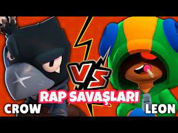 His first star power, smoke trails, increases… Brawl Stars Rap Sarkisi Crow Vs Leon Emreis Youtube