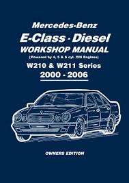 Mercedes Benz E Class Diesel Powered By 4 5 6 Cyl Cdi Engines Workshop Manual W210 W211 Series 2000 2006 Workshop Manual By Brooklands Books Brookl In 2020 Benz E Class Benz E Mercedes Benz