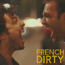 French Dirty