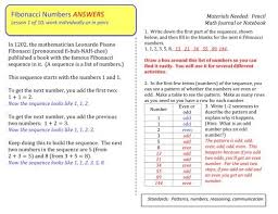 First few numbers of series are 0, 1, 1, 2, 3, 5, 8 etc, except first two terms in sequence every other term is the sum of two previous. Fibonacci Numbers Answers Math