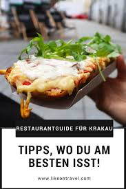 Krakau Restaurants Die Leckersten Foodtipps Der Stadt Krakau Gutes Essen Und Kulinarisch