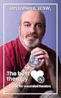 A guide for wounded healers eBook : LaPierre LCSW, Jim: Amazon.co.uk:  Kindle Store