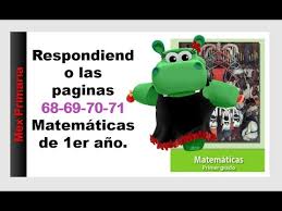 Respuesta dela página 86 y87 español 1grado. Matematicas 1 Primaria Paginas 68 69 70 71 Youtube
