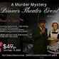 Murder Mystery Dinner Theater Event event image