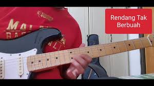 Rendang kasihmu dalam gelora jadi rebutan selamanya. Solo Gitar Ringkas Hattan Rendang Tak Berbuah Youtube