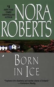 I liked the character development, but the plot line fell flat. Born In Ice Nora Roberts Book In Stock Buy Now At Mighty Ape Nz