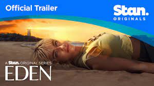 Eden definition, the place where adam and eve lived before the fall. Eden Review Mediocre Mystery At The Heart Of Stan S New Paradise Gone Wrong Drama Australian Television The Guardian