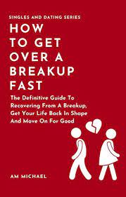 Grief has no expiration date. How To Get Over A Breakup Fast The Definitive Guide To Recovering From A Breakup Get