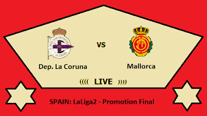 Maybe you would like to learn more about one of these? Dep La Coruna Vs Mallorca Live Streaming Cor Vs Mal Spain Laliga2 Promotion Final Head To Head H2h Online Sports Workers Helpline