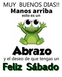 Lláˆ Feliz Sabado Las Mejores Imagenes Tarjetas Y Fotos 2020