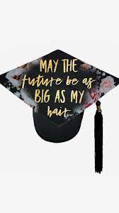 Graduation Cap Quote For The Curly Haired Beauties May The Future Be As Big As Graduation Hairstyles With Cap Quotes For Graduation Caps Hair Graduation Cap