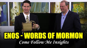 Come Follow Me Insights Into Enos Words Of Mormon Mar 23 29 Youtube