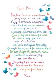 Guesthouse Poem Rumi Gratitude Poems The Guest House Rumi Guest House