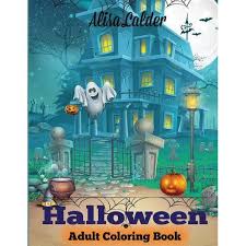 We have an extensive collection of amazing background images carefully what is the use of a desktop wallpaper? Halloween Coloring Book Adult Coloring Books By Alisa Calder Paperback Target