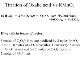 What happens when oxalic acid is reduced to kmno4? Oxidation Reduction Titration Ppt Video Online Download