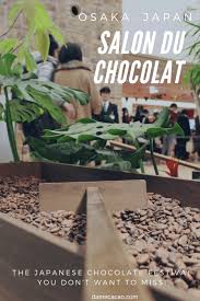 Salon Du Chocolat 2018 In Osaka Kyoto Japan
