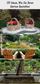 120 Ideen Wie Sie Ihren Garten Gestalten In 2020 Mit Bildern Garten Gestalten Garten Garten Ideen