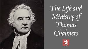 The Life and Ministry of Thomas Chalmers