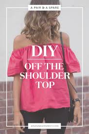 You can create one that has longer sleeves but is still made from a light and white fabric, so it definitely passes as a great piece for warm temperatures. Diy Off The Shoulder Top Collective Gen