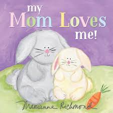 About love my dog pet grooming: Marianne Richmond My Mom Loves Me Board Book Walmart Com Walmart Com