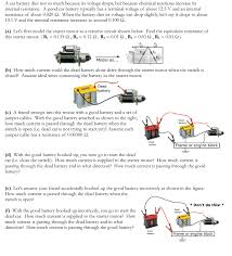 If you've noticed that your headlights aren't as bright, or you've needed to jump your car recently, it's a good idea to take your car to an auto parts store to check the battery. Solved A Car Battery Dies Not So Much Because Its Voltage Chegg Com