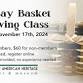 Basket Weaving Workshop