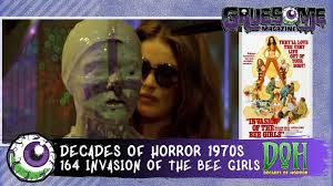 INVASION OF THE BEE GIRLS (1973) – Episode 164 – Decades of Horror 1970s -  Gruesome Magazine