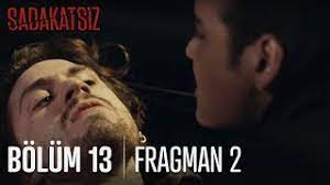 Bölümden ilgi gören sadakatsiz dizisinin yeni bölümünde neler olacak? Sadakatsiz 13 Bolum 2 Fragmani Youtube