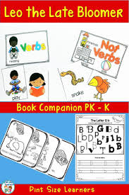 This Leo The Late Bloomer Book Companion Is Perfect For Pre Kindergarten Preschool Kindergar Leo The Late Bloomer Book Study Kindergarten Writing Activities