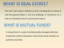Reits Vs. Real Estate Mutual Funds - Making Informed Choices