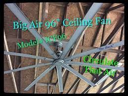 Includes energy saving dc (direct current) motor with lower operating temperature and silent operation programmed with a stabilized current. Big Air 96 Ceiling Fan Install Demo Review Youtube