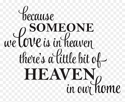 Check spelling or type a new query. Because Someone We Love Is In Heaven Png Banner Free Because Someone We Love Is In Heaven Svg Free Transparent Png Vhv