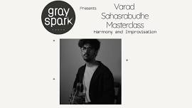 Varad Sahasrabudhe Masterclass