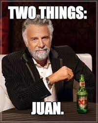 We did not find results for: Meme Maker Two Things Juan Meme Generator