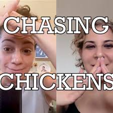Chasing Chickens by 2 Non Doctors