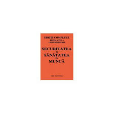 De la angajatori, angajati pana la sistemele nationale. Securitatea Si Sanatatea In Munca Editia A Xvi A 04 11 2016 Evitalshop