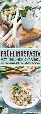 Fruhlingspasta Mit Grunem Spargel In Weisswein Parmesansauce Emmikochteinfach Rezept Spargel Gruner Spargel Pasta Mit Grunem Spargel
