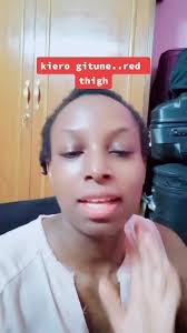 #kierogitune#redthigh #turiamumbi #ndimugikuyu #gikuyutiktokers  #tiktokkenya #kikuyuisbae