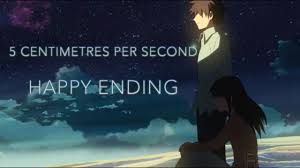 Same is for 5 cm per second, i will tell you how i interpreted the ending, according to me they were destined not to be with each other, from the starting the universe acted against them, in 1st part when takaki was going to meet akari, he wrote everything he wants to tell akari in that letter but it was lost. 5 Centimeters Per Second Byousoku 5 Centimeter Amv Happy Ending Youtube