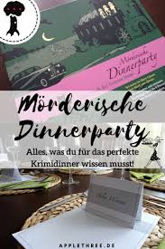 Morderische Dinnerparty Rezepte Und Infos Zu Zusatzrollen Alles Was Man Fur Das Perfekte Krimi Dinner Wisse Krimi Dinner Morderische Dinnerparty Dinner Spiele