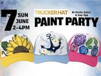 Trucker Hat Paint & Sip at Roots Salon & Day Spa