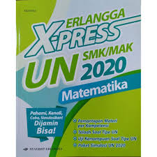 Sehingga kamu tahu bab mana yang sudah dan belum kamu kuasai, sehingga kamu bias. X Press Un Smk Mak 2020 Xpress Un Matematika Bhs Inggris Bhs Indonesia Sma Soal Soal Un Smk Shopee Indonesia