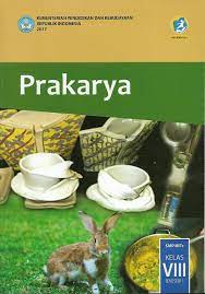 Angellk 12 mei 2020 06.01. Buku Prakarya Kls Viii Materi Portal Siak Bedelau