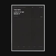 Listen To Love It If We Made It By The 1975 Letsloop Music Newmusic Letsloop Com New Music The 1975 Wallpaper The 1975 The 1975 Album Cover