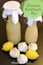 Zitronen Knoblauch Kur Frag Mutti In 2020 Knoblauch Zitronen Kur Knoblauchkur Zitronen Kur