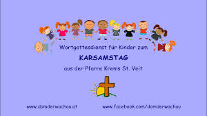 Der karsamstag | die karsamstage. Wortgottesdienst Fur Kinder Zum Karsamstag Aus Der Pfarre Krems St Veit Youtube