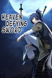 If you like the manga, please click the bookmark button (heart icon) at the. Read Heaven Defying Sword Manga All Chapters Online At Lordmanga