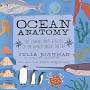 Ocean Anatomy: The Curious Parts & Pieces of the World Under the Sea from www.amazon.com